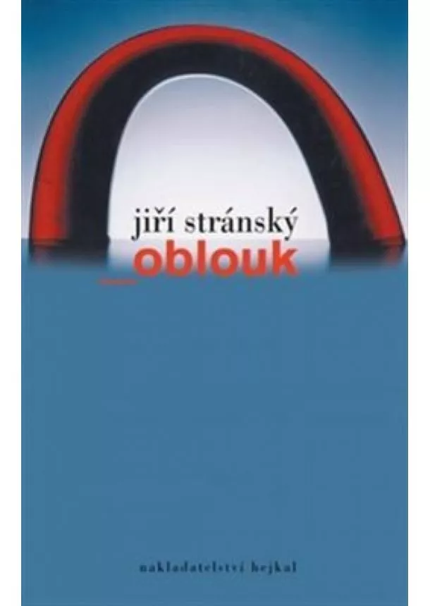 Jiří Stránský - Oblouk