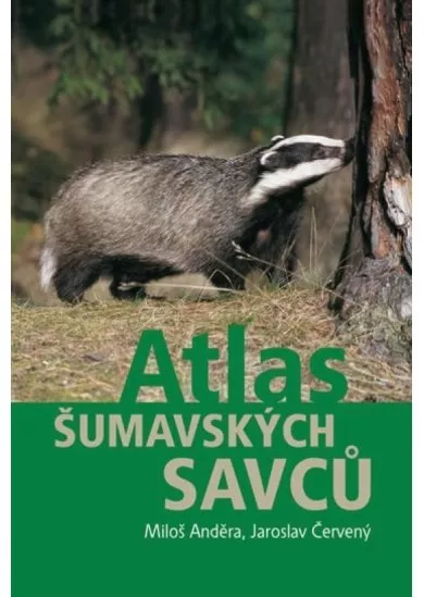 Atlas šumavských savců