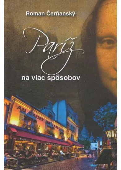 Paríž na viac spôsobov