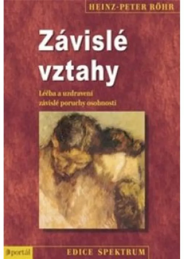 HEINZ-PETER RÖHR - Závislé vztahy