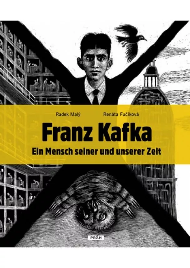 Radek Malý, Renáta Fučíková - Franz Kafka - Člověk své a naší doby (německy)