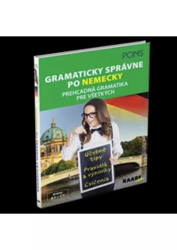 Alke Hauschild  - Gramaticky správne po nemecky(Pons)prehľadná gramatika pre všetkých