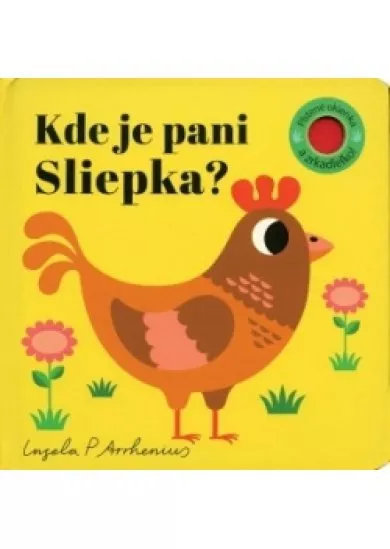 Kde je pani Sliepka? Plstené okienka a zrkadielko!