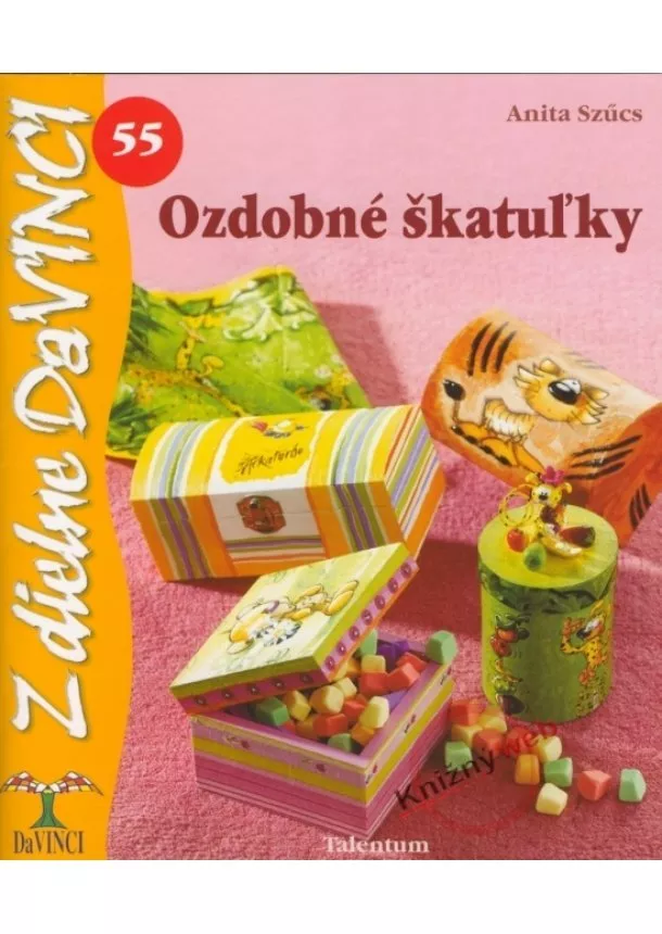 Anita Szűcs - Ozdobné škatuľky – DaVINCI 55