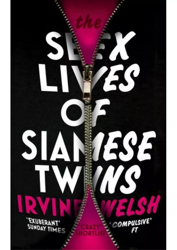 Irvine Welsh - Sex Lives of Siamese Twins