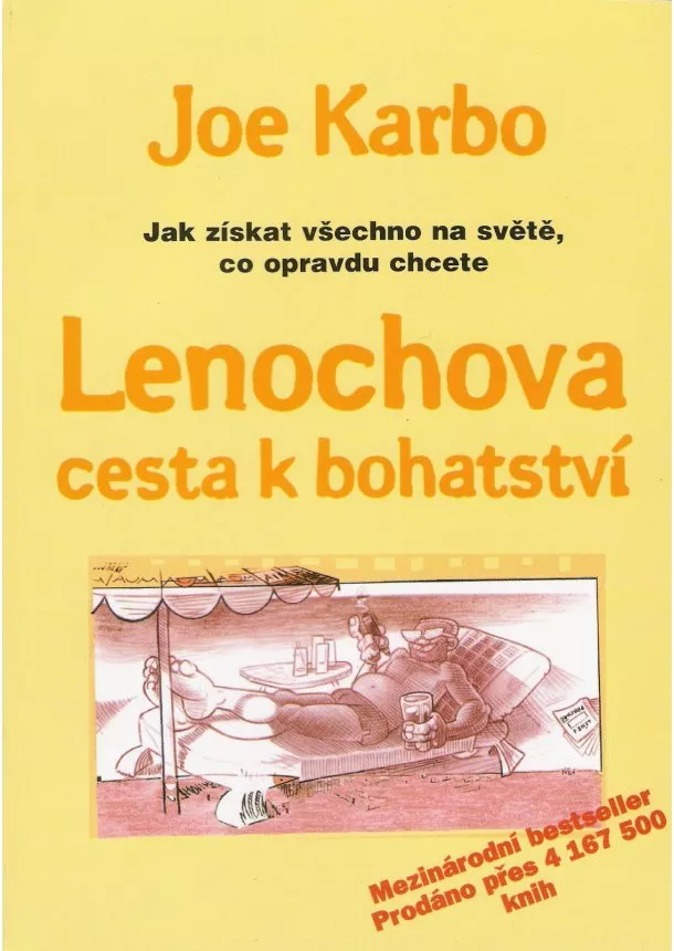 Joe Karbo - Lenochova cesta k bohatství