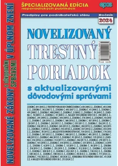 Novelizovaný Trestný poriadok - s aktualizovanými dôvodovými správami v úplnom znení, NZ 19/2024