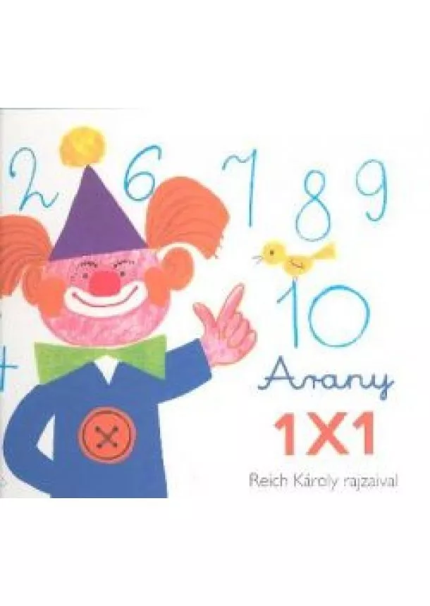 REICH KÁROLY - ARANY 1×1