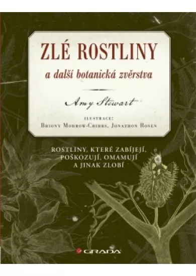 Zlé rostliny a další botanická zvěrstva