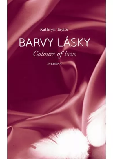 Barvy lásky / Colours of love 4 - Svedená