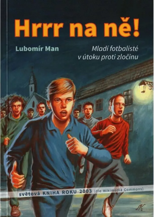 Lubomír Man - Hrrr na ně!