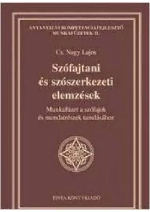  Cs. Nagy Lajos - Szófajtani és szószerkezeti elemzések