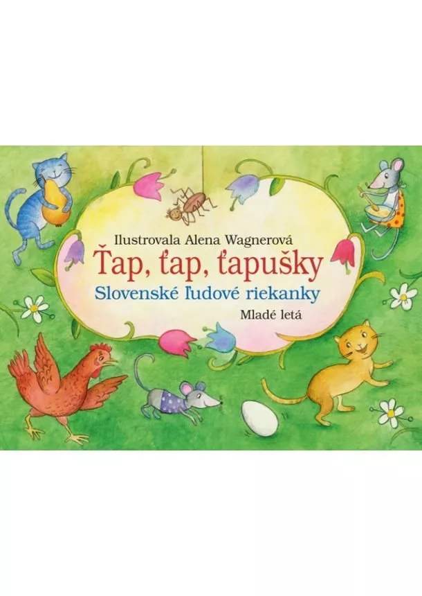 autor neuvedený - Ťap, ťap, ťapušky - Ľudové riekanky