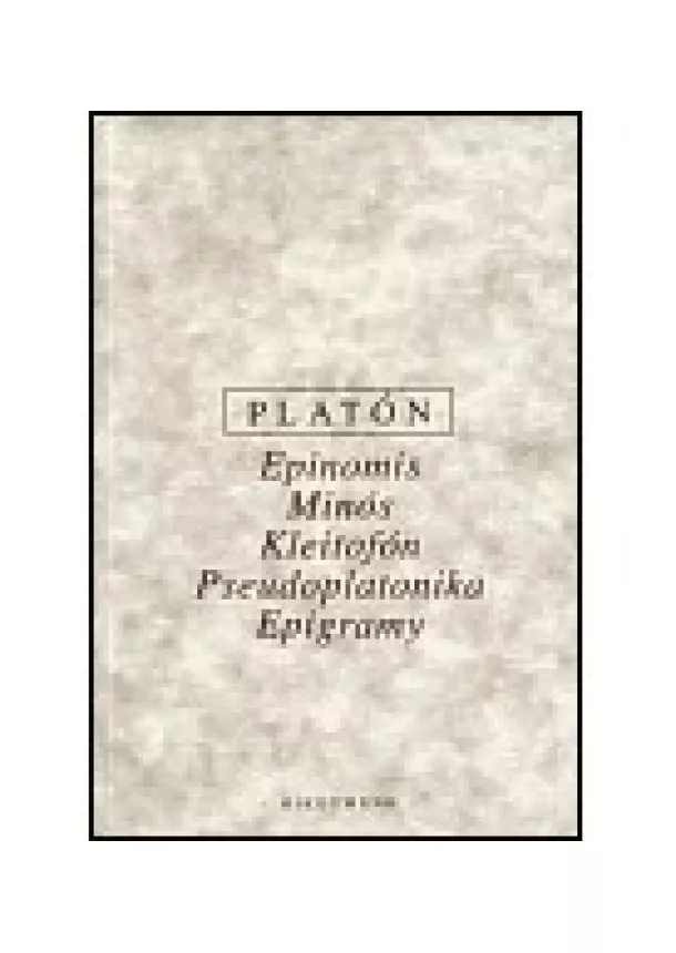 Platón - Epinomis, Minós, Kleitofón, Pseudoplatonika, Epigramy