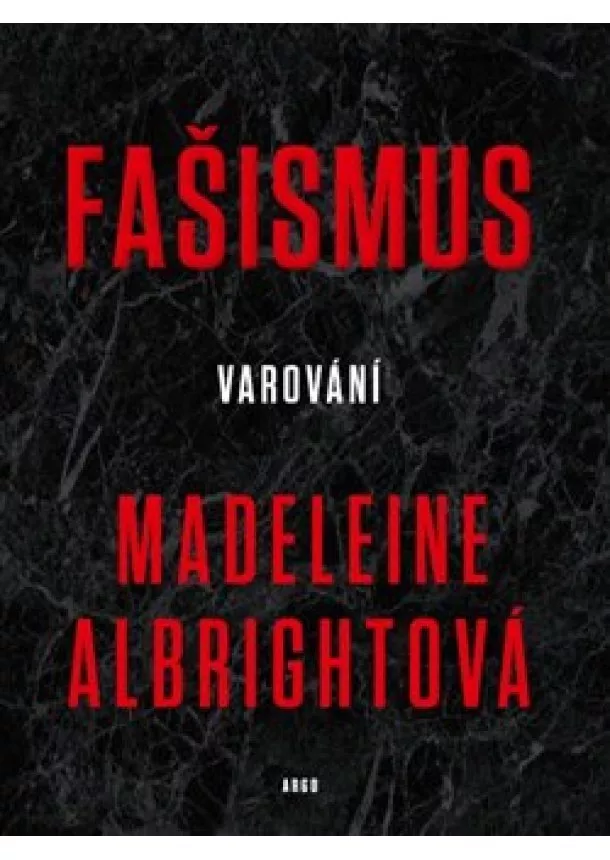 Madeleine Albrightová - Fašismus - Varování