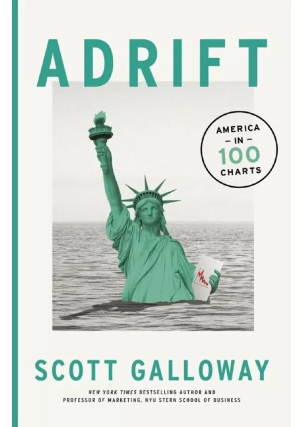 Scott Galloway - Adrift