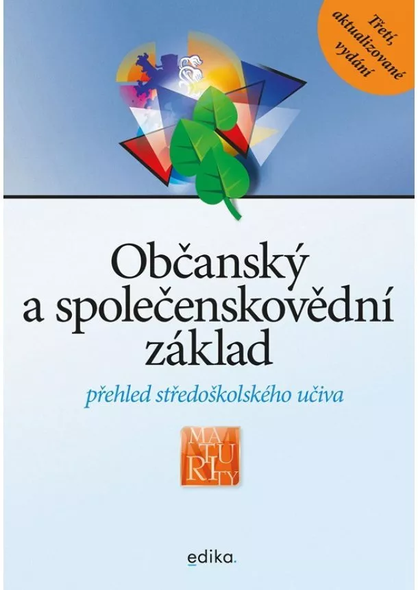 Ladislav Buček, Ivana Rabinská, Klára Ille, Klára Hamuľáková, Viktor Bělohoubek, Samuel Kohoutek, Jan Slanina - Občanský a společenskovědní základ