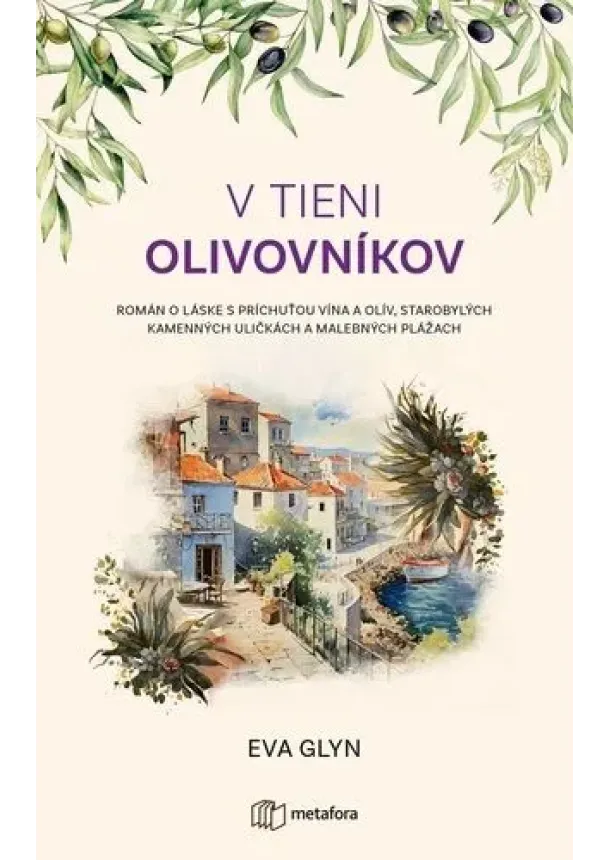 Glyn Eva - V tieni olivovníkov