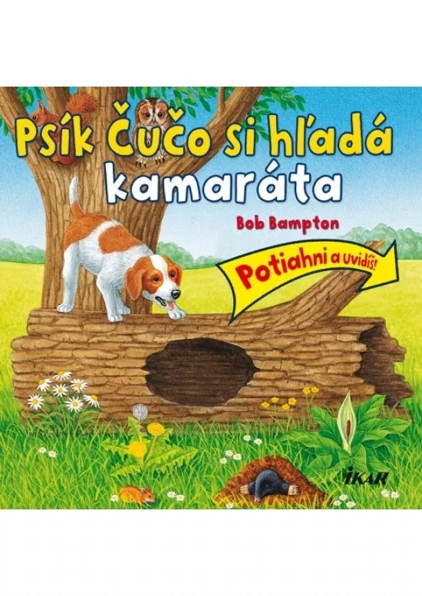 Bob Bampton - Psík Čučo si hľadá kamaráta