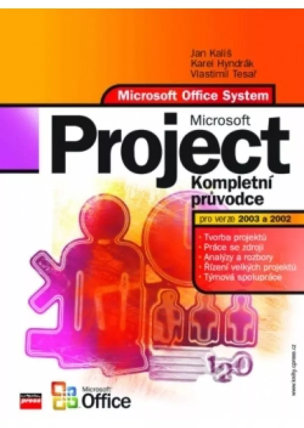 Jan Kališ, Karel Hyndrák, Vlastimil Tesař - Microsoft Project