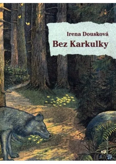 Bez Karkulky