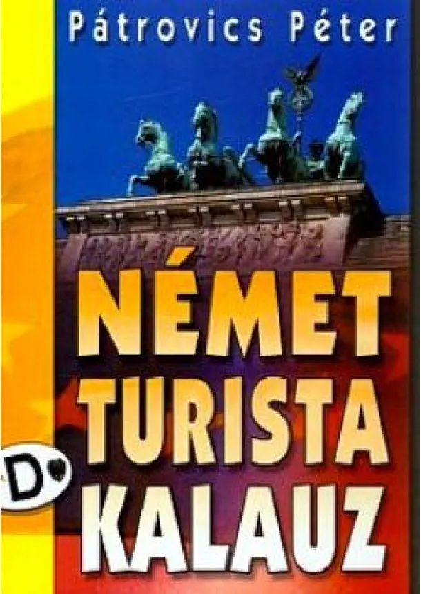 Pátrovics Péter - NÉMET TURISTA KALAUZ