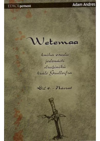 Wetemaa IV: Návrat