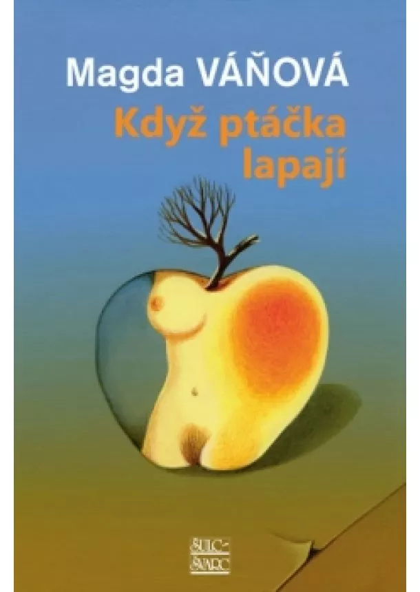 Magdalena Váňová - Když ptáčka lapají - 5.vydání