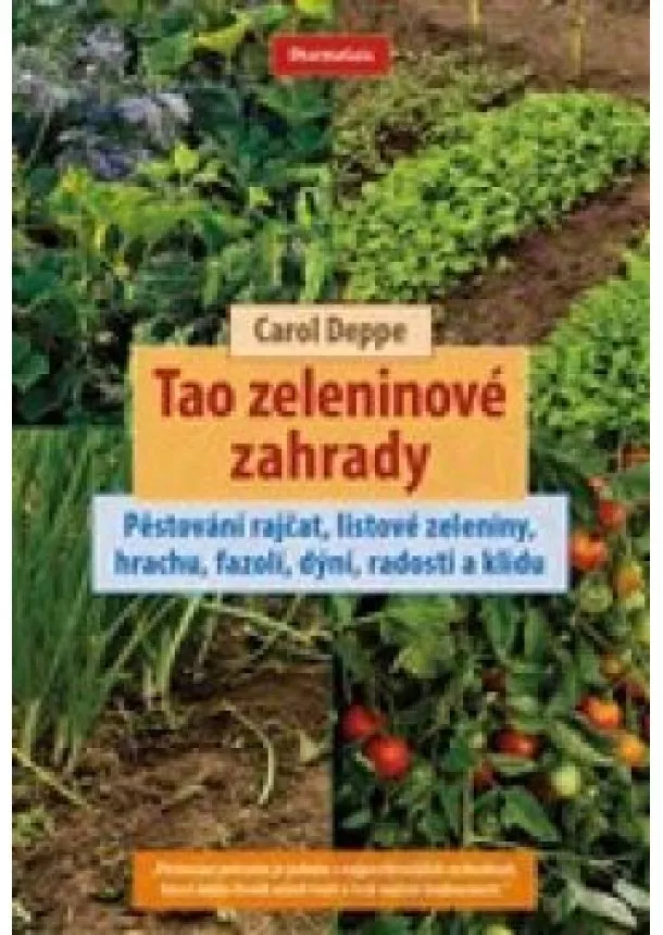 Carol Deppe - Tao zeleninové zahrady