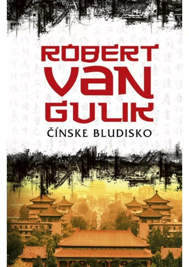 Robert van Gulik - Čínske bludisko