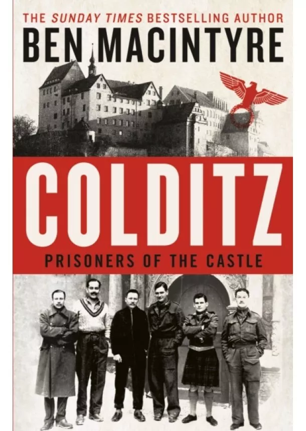 Ben MacIntyre - Colditz