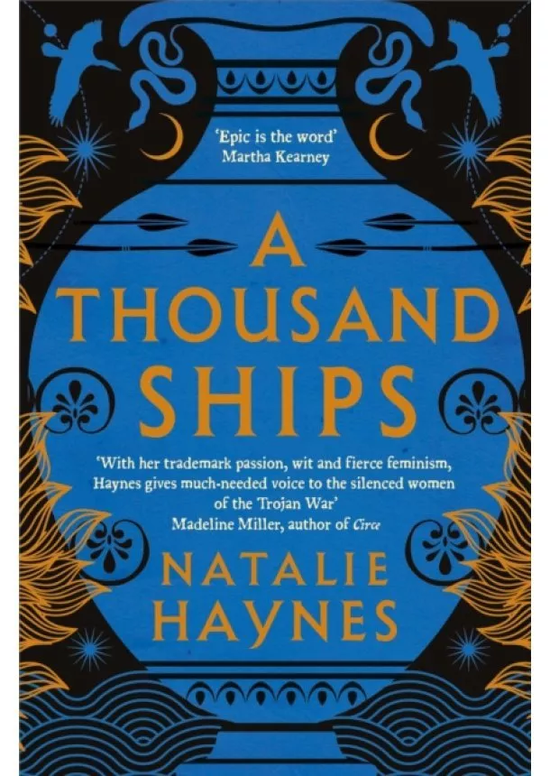 Natalie Haynes - A Thousand Ships