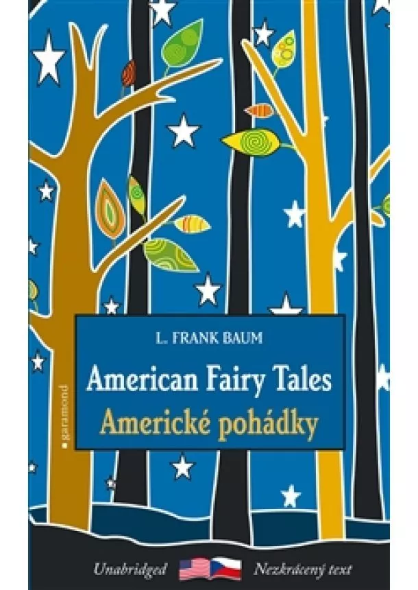 Lyman Frank Baum - Americké pohádky/American Fairy Tales