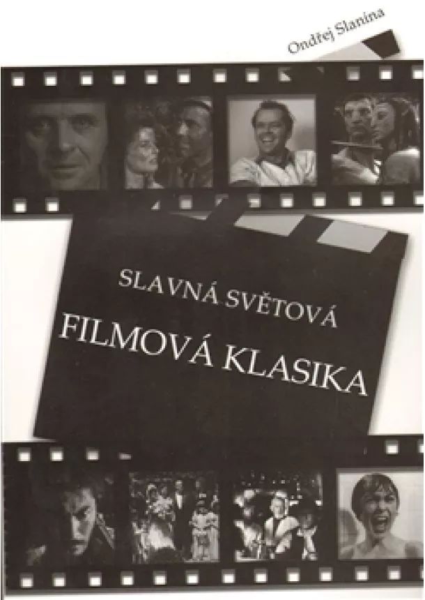 Ondřej Slanina - Slavná světová filmová klasika