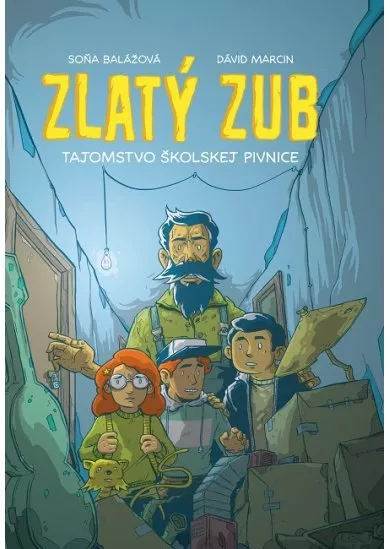 Zlatý zub - Tajomstvo školskej pivnice