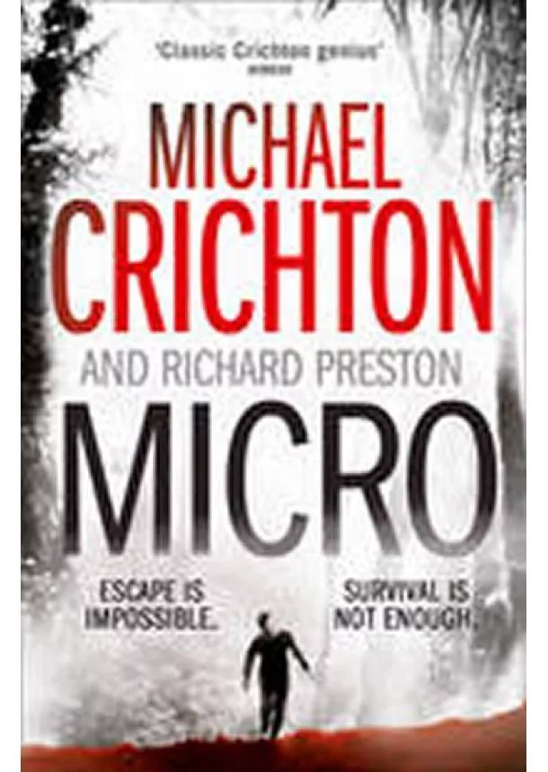 Michael Crichton, Richard Preston - Micro