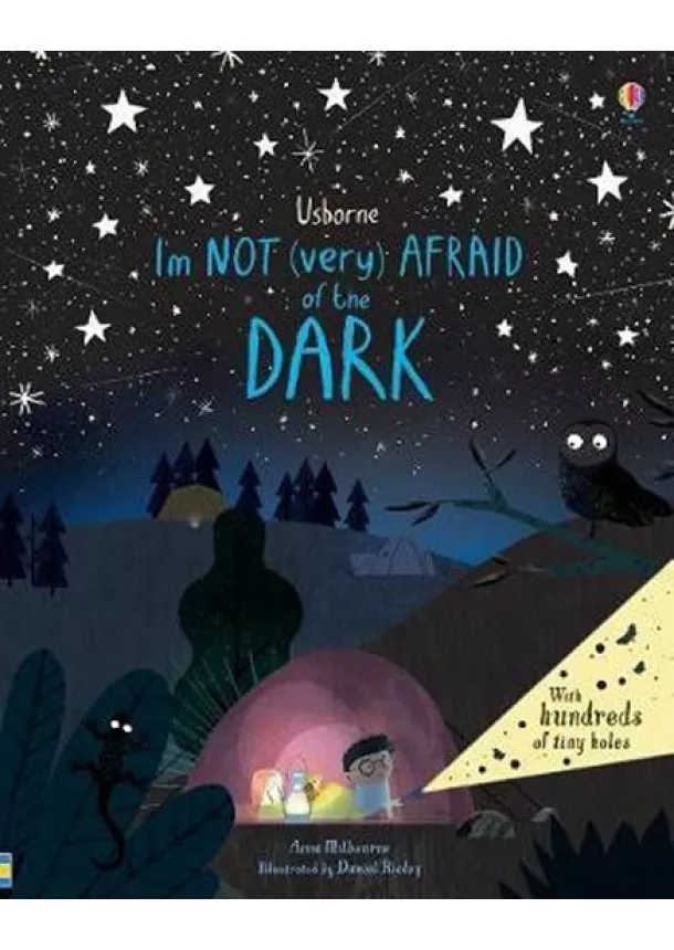 Anna Milbourne - Im not (very) Afraid of the Dark