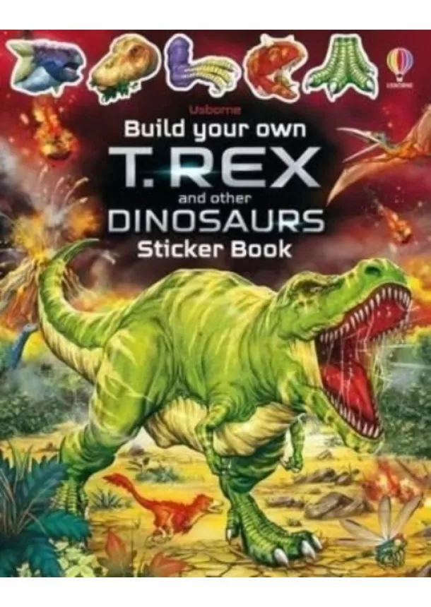 Sam Smith - Build Your Own T. Rex and Other Dinosaurs