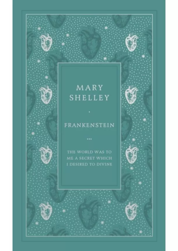 Mary Shelley - Frankenstein