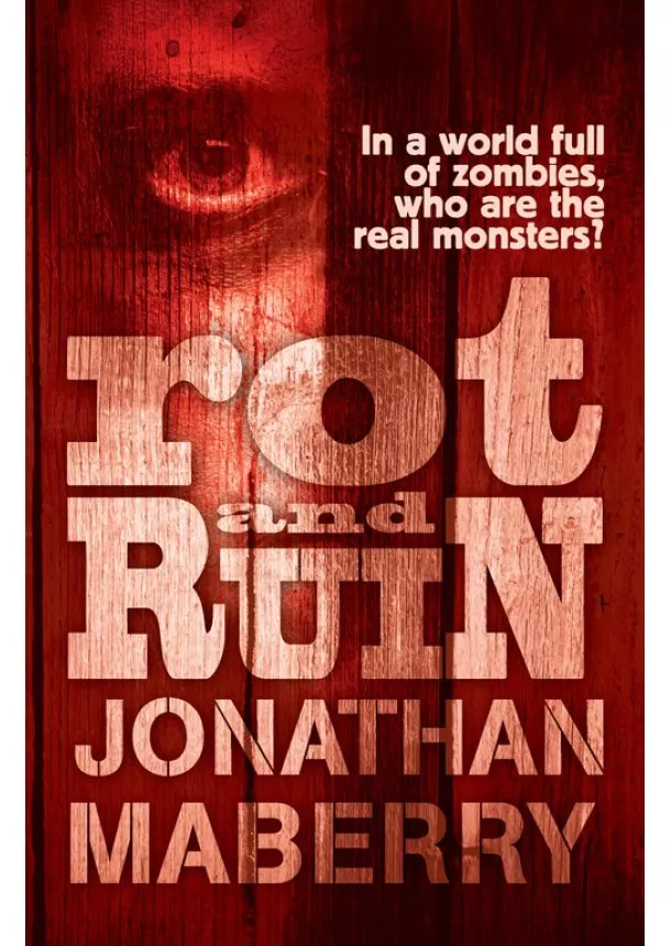 Jonathan Maberry - Rot&Ruin