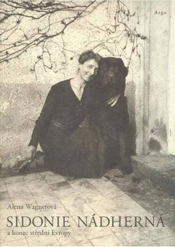 Alena Wagnerová - Sidonie Nádherná