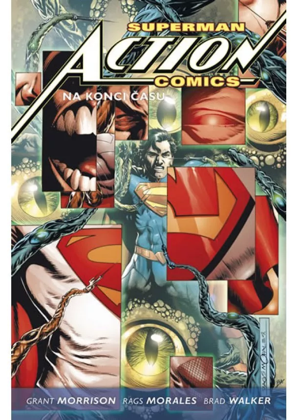 Grant Morrison, Sholly Fisch - Superman Action comics 3: Na konci času