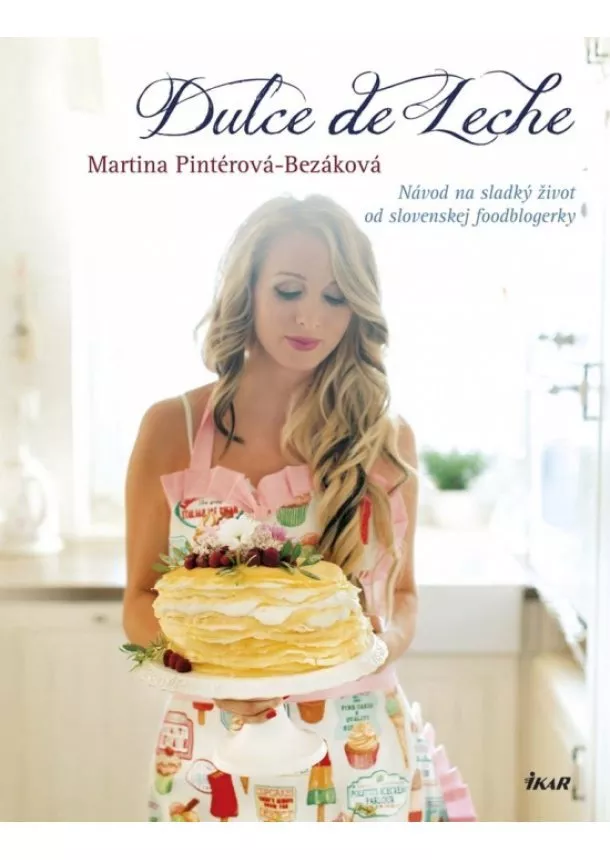 Martina Pintérová-Bezáková - Dulce de Leche