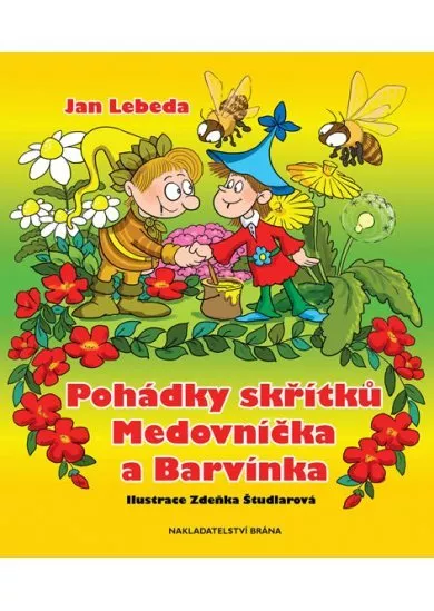 Pohádky skřítků Medovníčka a Barvínka