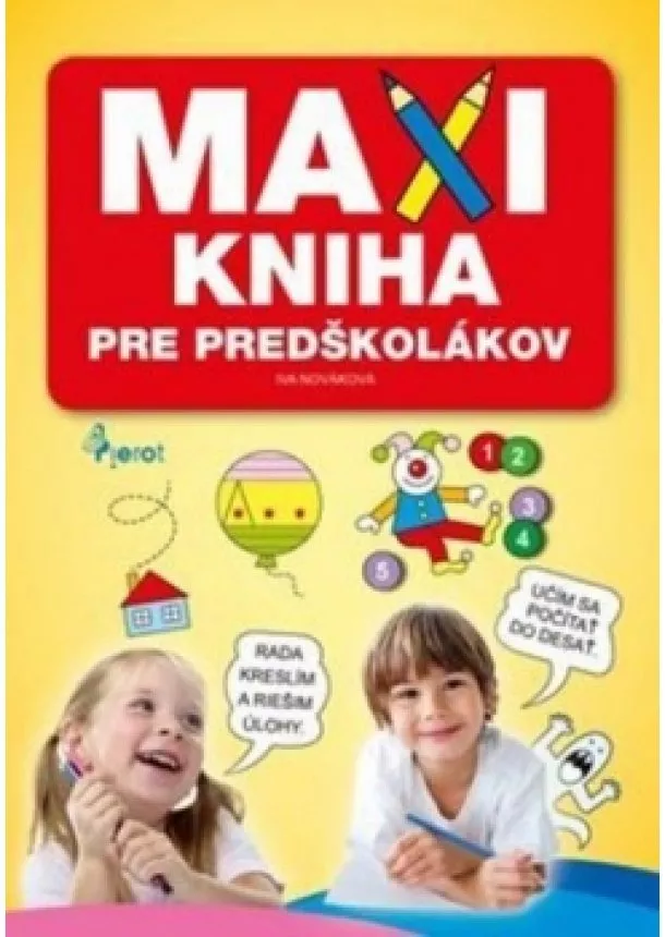 Iva Nováková - Maxi kniha pre predškolákov