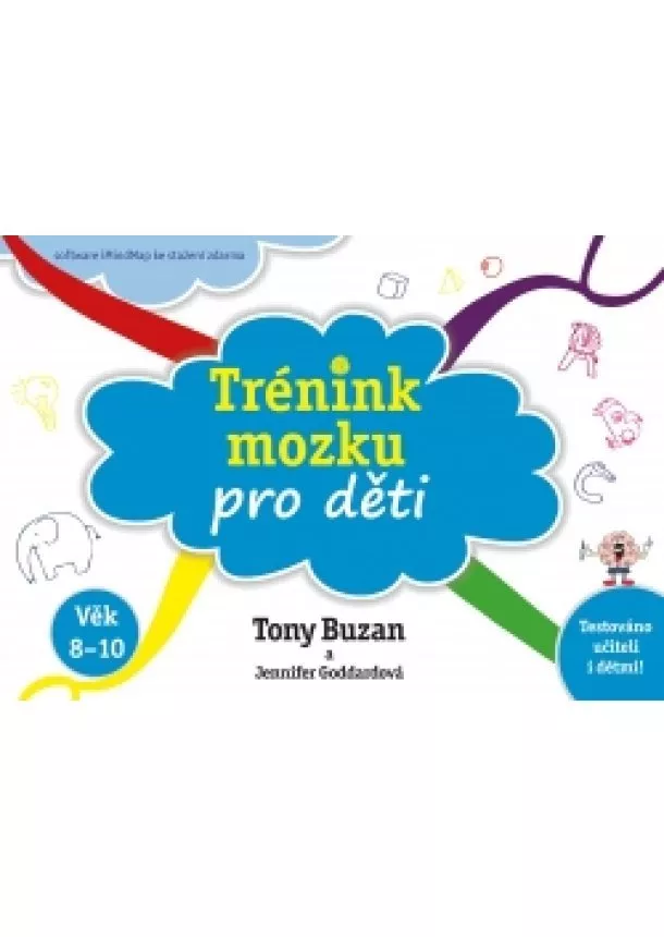 Tony Buzan, Jennifer Goddard - Trénink mozku pro děti