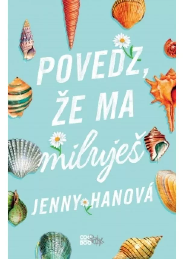 Jenny Hanová - Povedz, že ma miluješ