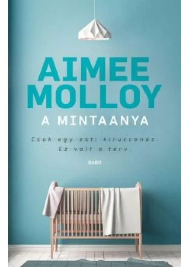 Aimee Molloy - A mintaanya