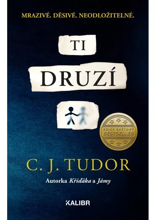 C. J. Tudor - Ti druzí