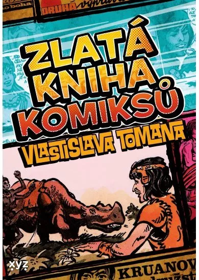 Zlatá kniha komiksů Vlastislava Tomana